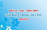 Bài 2 trang 58 Hóa 12 Chân trời sáng tạo